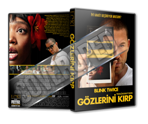 Gözlerini Kırp - Blink Twice - 2024 Türkçe Dvd Cover Tasarımı